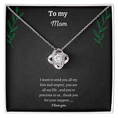 To my Mom Necklace love knot ..