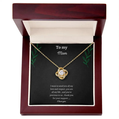 To my Mom Necklace love knot ..