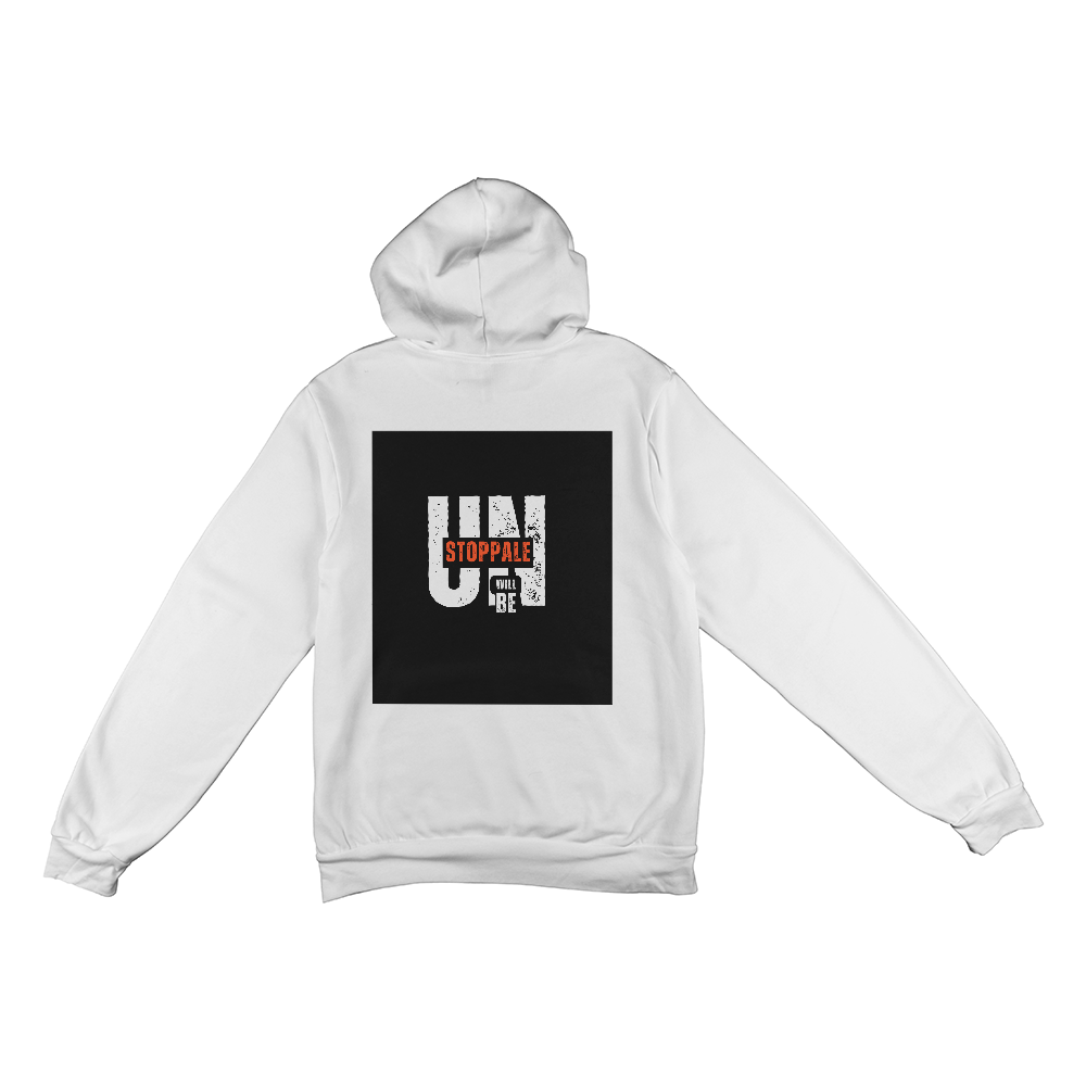 Pullover Hoodie Unisexe Design Unstoppable.